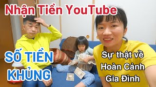 Lần đầu nhận tiền YouTube, Chia sẻ số tiền nhận được và gửi lời Cảm Ơn đến Mọi Người