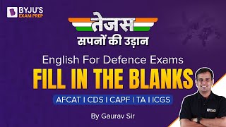 AFCAT & CDS 2023 |  Fill in the Blanks in English for AFCAT | BYJU's Tejas Batch