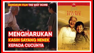 FILM ANAK TERSEDIH | Rangkum Film The Way Home (2002)