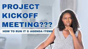 Project Kickoff Meeting Guide | WHAT TO INCLUDE AND HOW TO RUN THE MEETING!