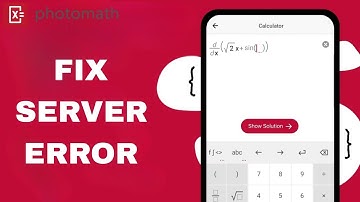 How To Fix And Solve Server Error On Photomath App | Easy Fix