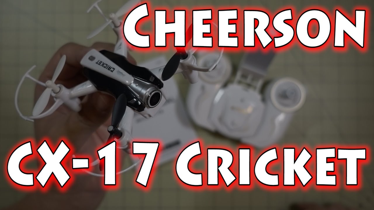 Cheerson CX-17 Cricket Review