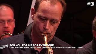 For You For Me For Evermore - Metropole Orkest Big Band - 2006