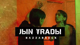 NAZZARBECK - JЫN ҰRADЫ (official audio)