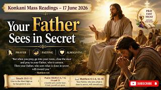 ⛪Today's catholic mass readings and gospel reflection, Wednesday. 17, June 2026| Goan Konkani🙏