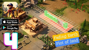 Fading Earth: Secure Your Plot in Part 4! Plot of Land Gameplay Walkthrough (iOS, Android)