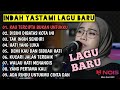 Download Lagu "KAU TERCIPTA BUKAN UNTUKKU" NEW ( INDAH YASTAMI ) LAGU BARU - FULL ALBUM