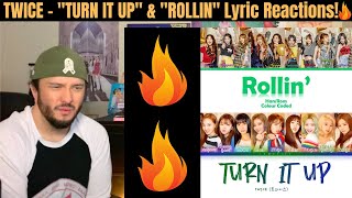 TWICE - B-Sides "TURN IT UP" & "ROLLIN" Lyric Reactions!