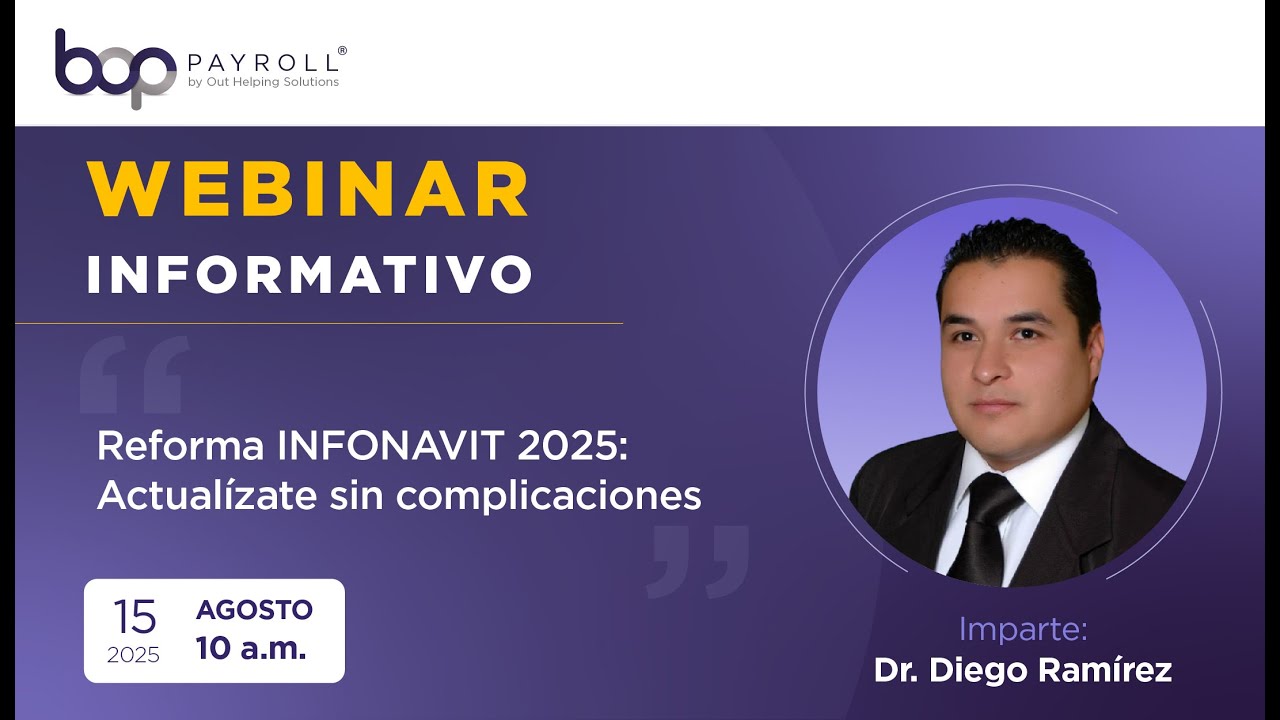 Webinar Reforma Infonavit 2025: Nuevas Obligaciones para las Empresas ...