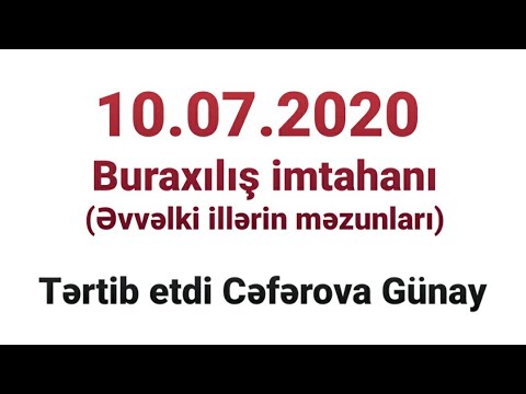 10 iyul 2020 buraxilis imtahanin sualları (evvelki ilin mezunlari)