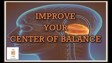 Multiple Sclerosis - Train Your Brain to Improve Your BALANCE