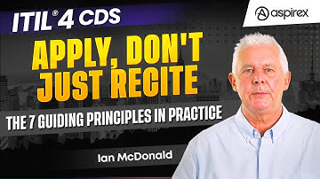 ITIL® 4 CDS | The 7 Guiding Principles in Practice | Aspirex Course