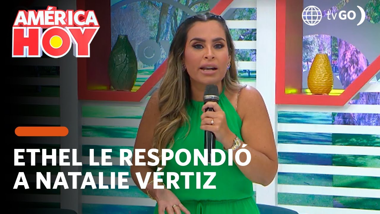 América Hoy: Ethel Pozo le respondió a Natalie Vértiz (HOY)