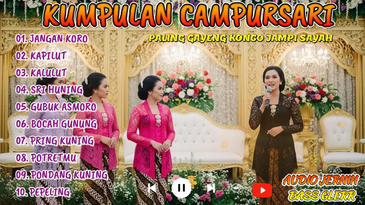 CAMPURSARI KOPLO FULL BASS VIRAL - CAMPURSARI JAWA KOPLO PALING GAYENG - LEMBUT BASS EMPUK