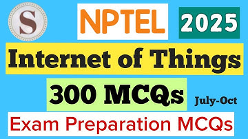 Introduction to Internet of Things | NPTEL Exam Preparation MCQs 2025 #jul-oct #nptel #nptelexam