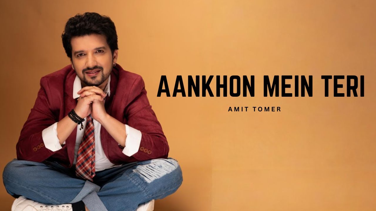 Aankhon Mein Teri ❤️ Soulful Lyrical Cover | No Auto-Tune | Amit Tomer