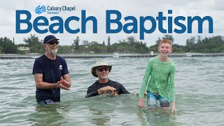 Summer Beach Baptism | Calvary Chapel Sarasota