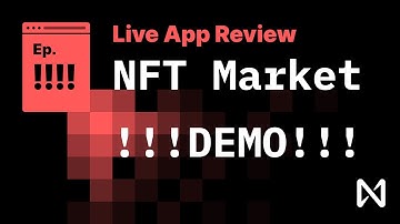 NEAR Protocol - Demo NFT Marketplace Walkthough