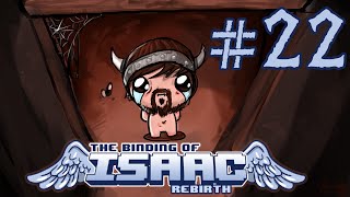 The Binding of Isaac: Rebirth - 22 - Angel Of Death [60 FPS]