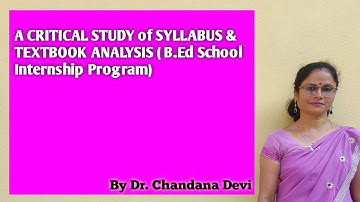 A CRITICAL STUDY of SYLLABUS & TEXTBOOK ANALYSIS for B.Ed School Internship Program