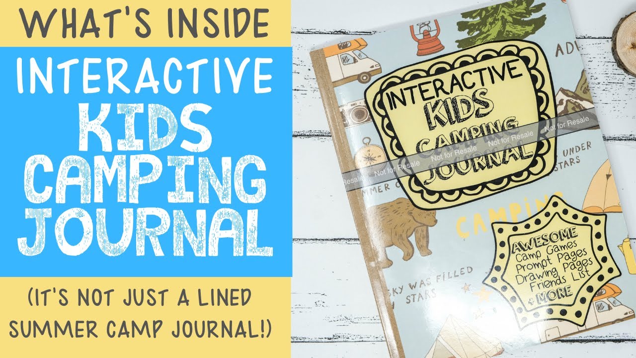 A Kids Camping Journal (Meant for Kids Who CAMP!)