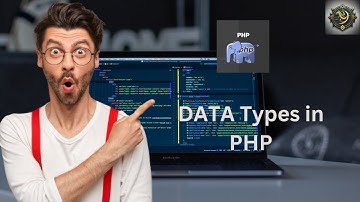 DATA Types in PHP - Lecture 5   | The Complete Php course for beginners 2023