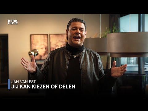 Jan van Est - Jij Kan Kiezen Of Delen