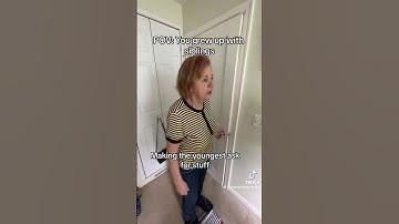 POV: You grew up with siblings