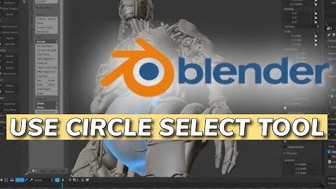 How to Use Circle Select in Blender 3D 2025?