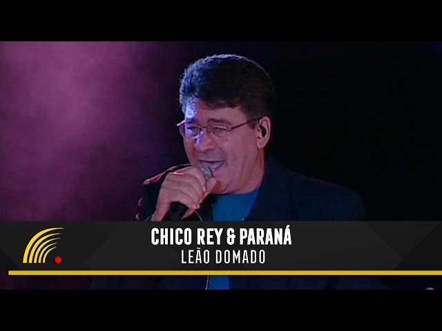 Chico Rey e Parana  - Leao domado