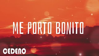 Bad Bunny (ft. Chencho Carleone) - me porto bonito  - (lyrics/letra)