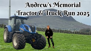 Andrew's Memorial Tractor & Truck Run 2025