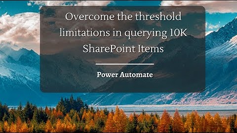 Overcome threshold limitations while querying 10000 SharePoint List Items
