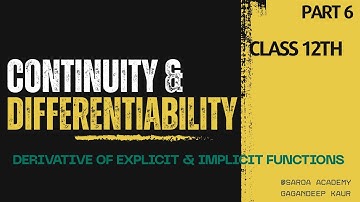 Continuity & Differentiability |Class 12 math| DERIVATIVE OF IMPLICIT & EXPLICIT FUNCTION #12thmaths