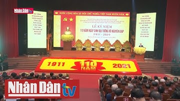 Lễ kỷ niệm cấp quốc gia 110 năm Ngày sinh Đại tướng Võ Nguyên Giáp