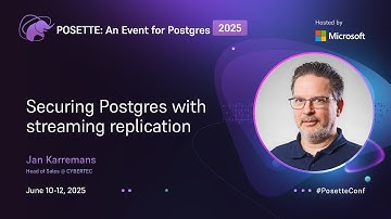 Securing Postgres with streaming replication | POSETTE: An Event for Postgres 2025