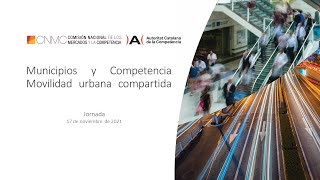 #En10minutos: Jornada CNMC - ACCO | Municipios y competencia. Movilidad urbana compartida