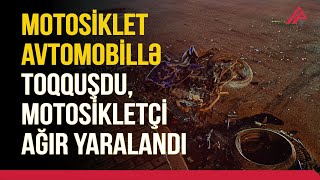 Bakıda Motosiklet Avtomobillə Toqquşub, Motosikletçi Ağır Yaralanıb Apa Tv