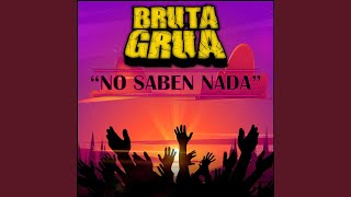 No Saben Nada