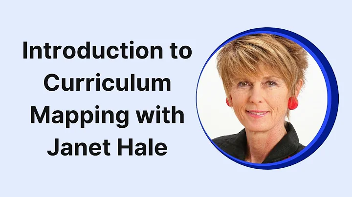 Intro to Curriculum Mapping with Janet Hale: Part ...