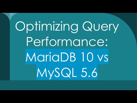 Optimizing Query Performance: MariaDB 10 vs MySQL 5.6