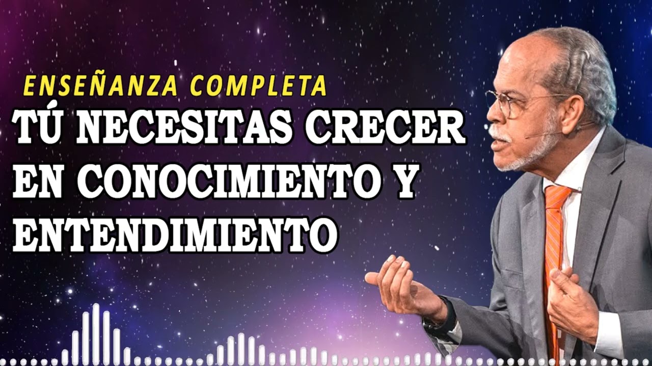 Tú necesitas crecer en conocimiento y entendimiento | Miguel Núñez Enseñanza