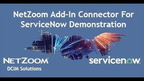 ServiceNow Demonstration-NetZoom Add-In Connector