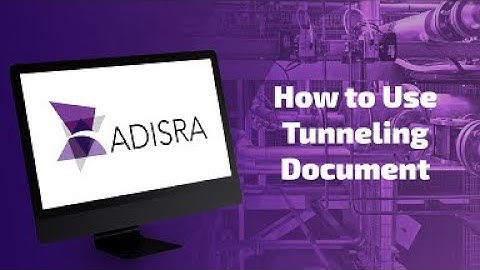 How to Use Tunneling Document | ADISRA® SmartView