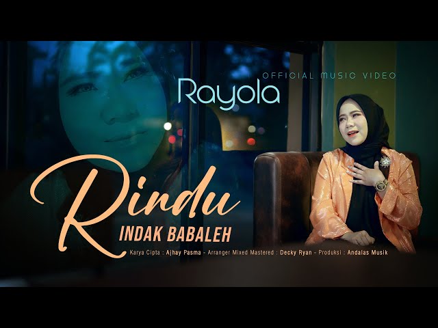 Rayola - Rindu Indak Babaleh (Official Music Video) class=
