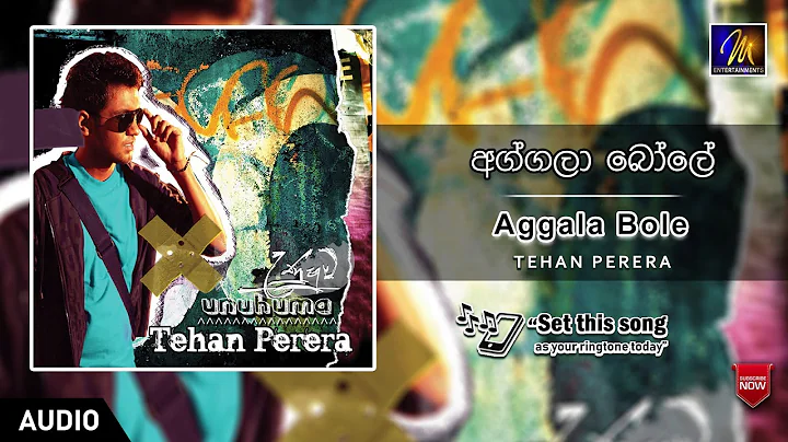 Aggala Bole | Tehan Perera | Official Music Audio | MEntertainments