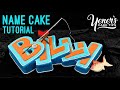 3D Name Cake Tutorial | Yeners Cake Tips with Serdar Yener from Yeners Way