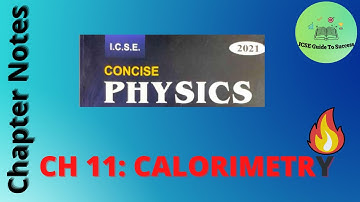 Concise Physics||Notes||Chapter 11-Calorimetry ||Class 10