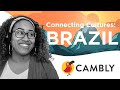 Did You Know This About Brazil? Cambly Connecting Cultures - Brazil