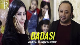 Muhabbat Mehmonova (Dona) - Dadasi | Мухаббат Мехмонова (Дона) - Дадаси #UydaQoling